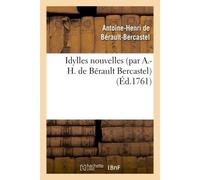 Idylles nouvelles (par A.-H. de Bérault Bercastel) par a.-h. de berault bercastel - De Berault-Bercastel-A-H - Hachette Bnf - broché - Livre