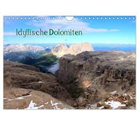 Idyllische Dolomiten (Wandkalender 2026 DIN A4 quer), CALVENDO Monatskalender: Die Dolomiten, bizarre Berge und spektakuläre Felsformationen, die zum Wandern, Bergsteigen und Klettern einladen.