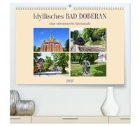 Idyllisches BAD DOBERAN, eine sehenswerte Kleinstadt (hochwertiger Premium Wandkalender 2026 DIN A2 quer), Kunstdruck in Hochglanz: Bilder von den ... einer wunderschönen norddeutschen Kleinstadt