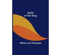 Idylls Of The King