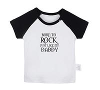iDzn Born To Rock Just Like My Daddy T-shirt amusant pour bébé de 0 à 24 mois, T-shirt court raglan noir, 12-18 mois