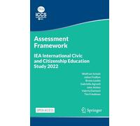 Iea International Civic And Citizenship Education Study 2022 Assessment Framework
