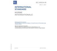 IEC 60034-26 Ed. 2.0 en:2026, Second Edition: Rotating electrical machines - Part 26: Effects of unbalanced voltages on the performance of three-phase cage induction motors