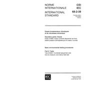 IEC 60068-2-39 Ed. 1.0 b:1976, Environmental testing - Part 2: Tests. Test Z/AMD: Combined sequential cold, low air pressure, and damp heat test