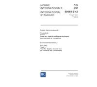 IEC 60068-2-42 Ed. 3.0 b:2003, Environmental testing - Part 2-42: Tests - Test Kc: Sulphur dioxide test for contacts and connections