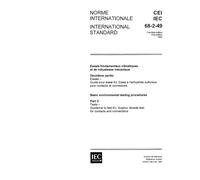 IEC 60068-2-49 Ed. 1.0 b:1983, Environmental testing - Part 2: Tests. Guidance to Test Kc: Sulphur dioxide test for contacts and connections