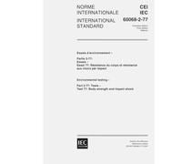 IEC 60068-2-77 Ed. 1.0 b:1999, Environmental testing - Part 2-77: Tests - Test 77: Body strength and impact shock