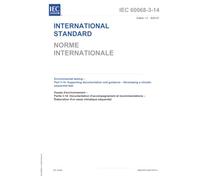 IEC 60068-3-14 Ed. 1.0 b:2025, First Edition: Environmental testing - Part 3-14: Supporting documentation and guidance - Developing a climatic sequential test