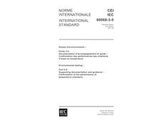 IEC 60068-3-5 Ed. 1.0 b:2001, Environmental testing - Part 3-5: Supporting documentation and guidance - Confirmation of the performance of temperature chambers
