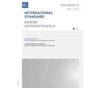 IEC 60076-18 Ed. 1.0 b:2012 First Edition: Power transformers - Part 18: Measurement of frequency response
