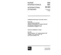 IEC 60092-503 Ed. 1.0 b:1975, Electrical installations in ships. Part 503: Special features - A.C. supply systems with voltages in the range above 1 kV up to and including 11 kV