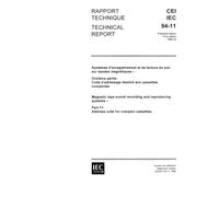 IEC 60094-11 Ed. 1.0 b:1988, Magnetic tape sound recording and reproducing systems. Part 11: Address code for compact cassettes