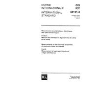 IEC 60151-3 Ed. 1.0 b:1963, Measurements of the electrical properties of electronic tubes and valves. Part 3: Measurement of equivalent input and output admittances