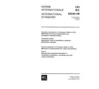 IEC 60244-3B Ed. 1.0 b:1972, Methods of measurement for radio transmitters - Part 3: Wanted and unwanted modulation - Second supplement: Unwanted modulation, including hum and noise modulation