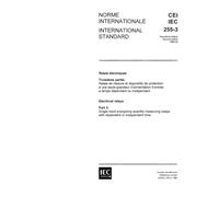 IEC 60255-3 Ed. 2.0 b:1989, Electrical relays - Part 3: Single input energizing quantity measuring relays with dependent or independent time