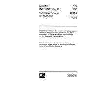 IEC 60256 Ed. 1.0 b:1967, External diameters of cylindrical radiation probes containing Geiger-Mnller or proportional counter tubes or scintillation detectors
