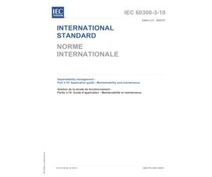 IEC 60300-3-10 Ed. 2.0 b:2025, Second Edition: Dependability management - Part 3-10: Application guide - Maintainability and maintenance