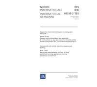 IEC 60335-2-102 Ed. 1.0 b:2004, Household and similar electrical appliances - Safety - Part 2-102: Particular requirements for gas, oil and solid-fuel burning appliances having electrical connections
