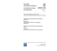 IEC 60335-2-29 Ed. 4.1 b:2004, Household and similar electrical appliances - Safety - Part 2-29: Particular requirements for battery chargers