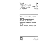IEC 60335-2-66 Ed. 2.0 b:2003, Household and similar electrical appliances - Safety - Part 2-66: Particular requirements for water-bed heaters