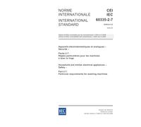 IEC 60335-2-7 Ed. 6.2 b:2006, Household and similar electrical appliances - Safety - Part 2-7: Particular requirements for washing machines