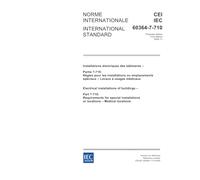 IEC 60364-7-710 Ed. 1.0 b:2002, Electrical installations of buildings - Part 7-710: Requirements for special installations or locations - Medical locations