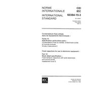 IEC 60384-15-3 Ed. 1.0 b:1984, Fixed capacitors for use in electronic equipment. Part 15: Blank detail specification: Fixed tantalum capacitors with ... and porous anode. Assessment level E