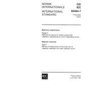 IEC 60404-7 Ed. 1.0 b:1982, Magnetic materials. Part 7: Method of measurement of the coercivity of magnetic materials in an open magnetic circuit