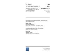 IEC 60512-11-6 Ed. 1.0 b:2002, Connectors for electronic equipment - Tests and measurements - Part 11-6: Climatic tests - Test 11f: Corrosion, salt mist