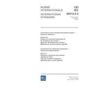 IEC 60512-2-2 Ed. 1.0 b:2003, Connectors for electronic equipment - Tests and measurements - Part 2-2: Electrical continuity and contact resistance ... resistance - Specified test current method