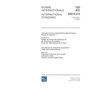 IEC 60512-2-5 Ed. 1.0 b:2003, Connectors for electronic equipment - Tests and measurements - Part 2-5: Electrical continuity and contact resistance tests - Test 2e: Contact disturbance