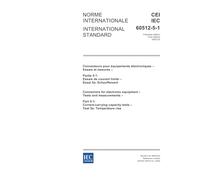 IEC 60512-5-1 Ed. 1.0 b:2002, Connectors for electronic equipment - Tests and measurements - Part 5-1: Current-carrying capacity tests - Test 5a: Temperature rise