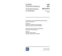 IEC 60512-6-4 Ed. 1.0 b:2002, Connectors for electronic equipment - Tests and measurements - Part 6-4: Dynamic stress tests - Test 6d: Vibration (sinusoidal)