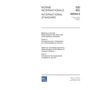 IEC 60544-5 Ed. 1.0 b:2003, Electrical insulating materials - Determination of the effects of ionizing radiation - Part 5: Procedures for assessment of ageing in service