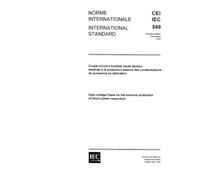 IEC 60549 Ed. 1.0 b:1976, High-voltage fuses for the external protection of shunt power capacitors