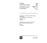 IEC 60581-10 Ed. 1.0 b:1986, High fidelity audio equipment and systems: Minimum performance requirements. Part 10: Headphones