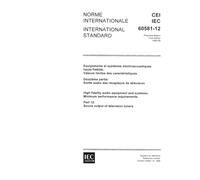 IEC 60581-12 Ed. 1.0 b:1988, High fidelity audio equipment and systems: Minimum performance requirements. Part 12: Sound output of television tuners