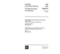 IEC 60581-5 Ed. 1.0 b:1981, High fidelity audio equipment and systems: Minimum performance requirements. Part 5: Microphones