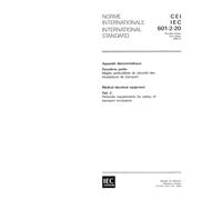IEC 60601-2-20 Ed. 1.0 b:1990, Medical electrical equipment. Part 2: Particular requirements for the safety of transport incubators
