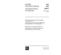 IEC 60627 Ed. 2.0 b:2001, Diagnostic X-ray imaging equipment - Characteristics of general purpose and mammographic anti-scatter grids