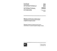 IEC 60682 Ed. 1.0 b:1980, Standard method of measuring the pinch temperature of quartz-tungsten-halogen lamps