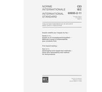 IEC 60695-2-11 Ed. 1.0 b:2000, Fire hazard testing - Part 2-11: Glowing/hot-wire based test methods - Glow-wire flammability test method for end-products