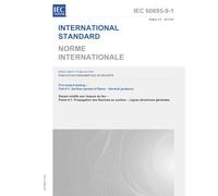 IEC 60695-9-1 Ed. 3.0 b:2013 Third Edition: Fire hazard testing - Part 9-1: Surface spread of flame - General guidance