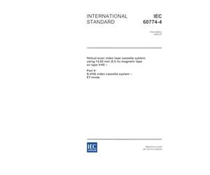 IEC 60774-4 Ed. 1.0 en:2002, Helical-scan video tape cassette system using 12,65 mm (0,5 in) magnetic tape on type VHS - Part 4: S-VHS video cassette system - ET mode