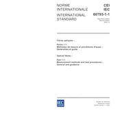 IEC 60793-1-1 Ed. 2.0 b:2002, Optical fibres - Part 1-1: Measurement methods and test procedures - General and guidance