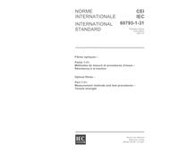 IEC 60793-1-31 Ed. 1.0 b:2001, Optical fibres - Part 1-31: Measurement methods and test procedures - Tensile strength