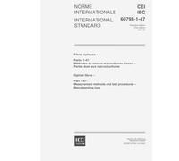 IEC 60793-1-47 Ed. 1.0 b:2001, Optical fibres - Part 1-47: Measurement methods and test procedures - Macrobending loss