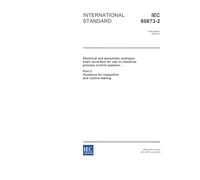 IEC 60873-2 Ed. 1.0 en:2004, Electrical and pneumatic analogue chart recorders for use in industrial process control systems - Part 2: Guidance for inspection and routine testing