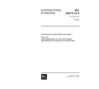 IEC 60874-10-3 Ed. 1.0 en:1997, Connectors for optical fibres and cables - Part 10-3: Detail specification for fibre optic adaptor type BFOC/2,5 for single and multimode fibre