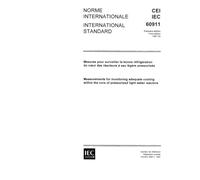 IEC 60911 Ed. 1.0 b:1987, Measurements for monitoring adequate cooling within the core of pressurized light water reactors